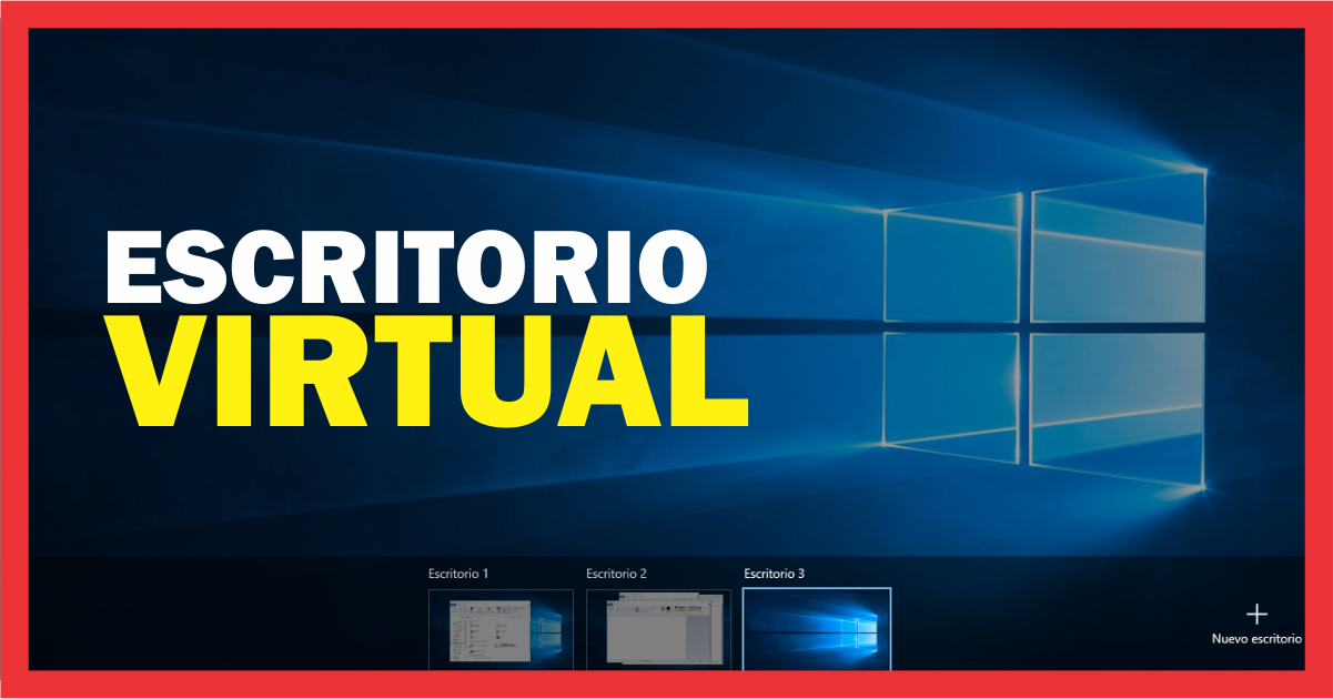 Como usar los escritorios virtuales en Windows 10