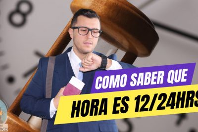 Cómo saber qué horas son en el formato AM-PM-24HRS