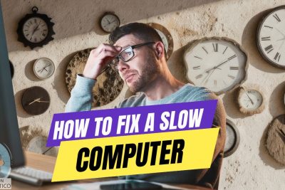 How to Fix a Slow Computer